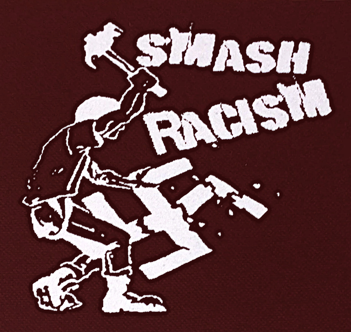 Smash Racism !