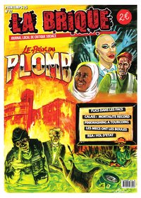 Couverture du journal La Brique, n°72. Titre : Le Prix du Plomb. Personnages zombifiés. Allégories de paniques morales modernes.