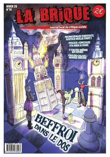 Une du numéro 74 de La Brique. Sur un jeu d'échec avec des beffrois, un groupe de militant fait tomber un beffroi enflammé.